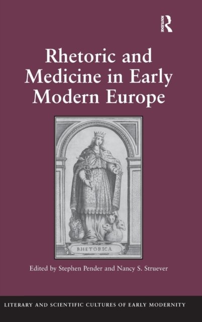 Rhetoric and Medicine in Early Modern Europe