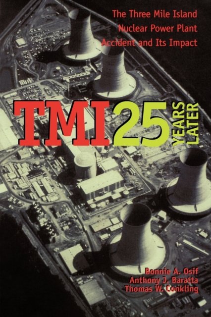TMI 25 Years Later