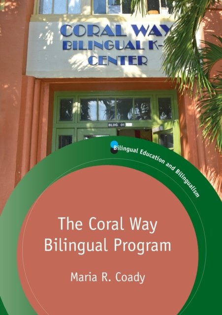Coral Way Bilingual Program