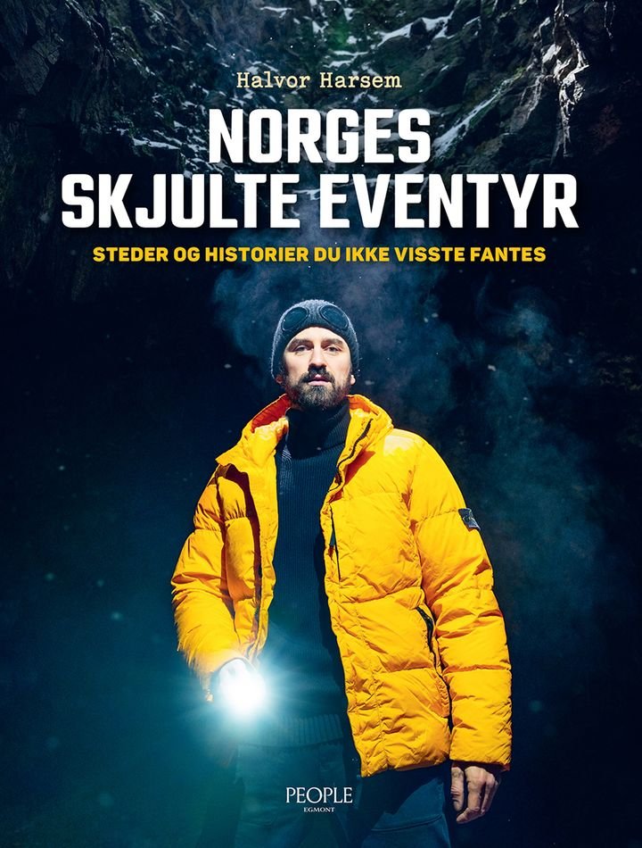Norges skjulte eventyr - steder og historier du ikke visste fantes