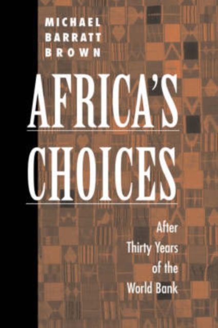 Africa''s Choices