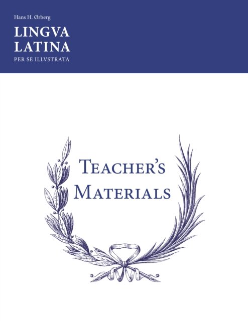Lingua Latina: Teacher''s Materials/Key