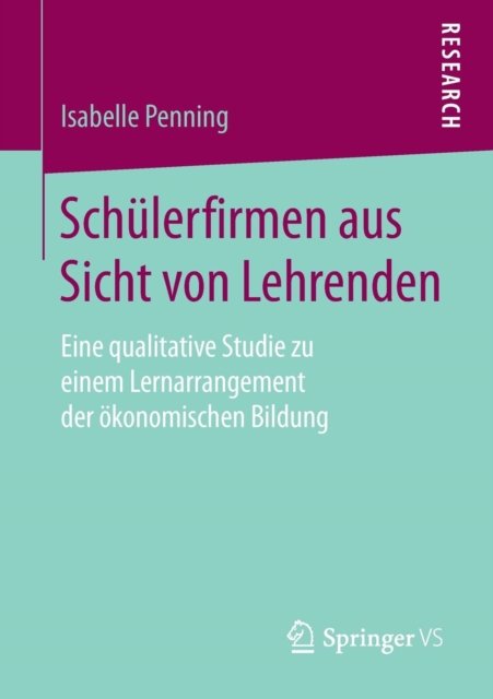 Schulerfirmen aus Sicht von Lehrenden