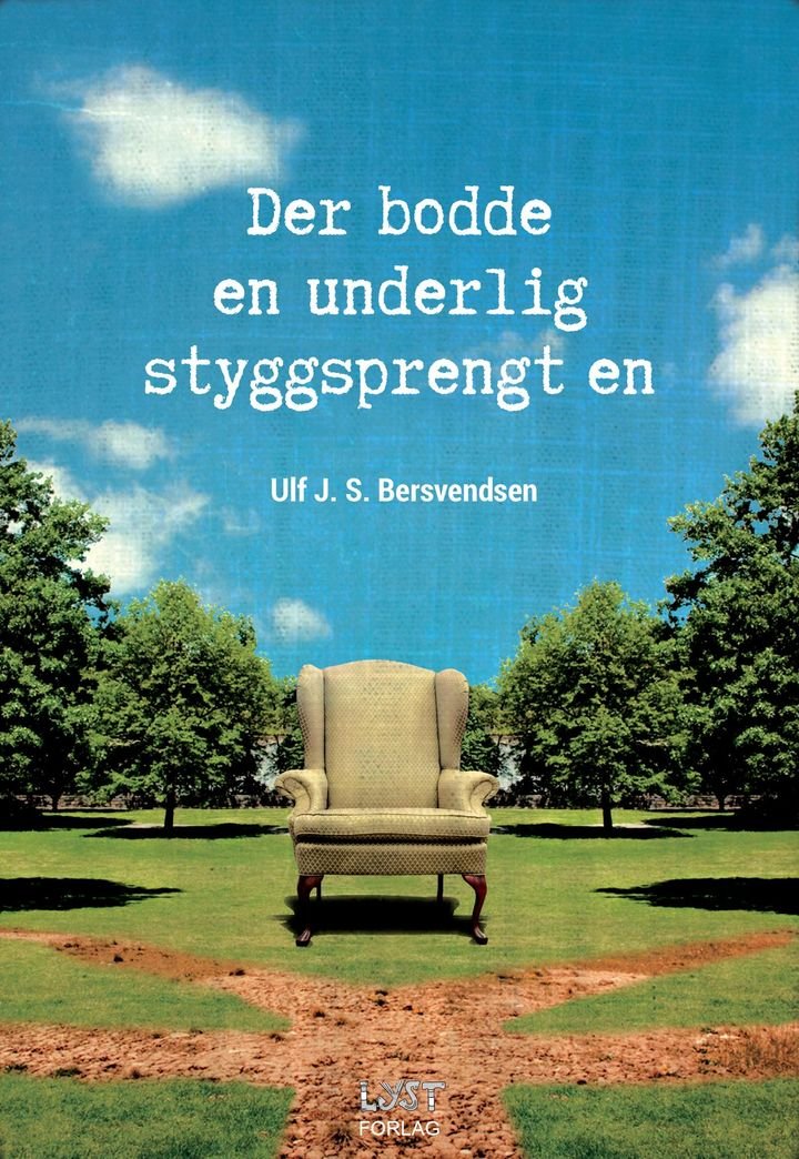 Der bodde en underlig  styggsprengt en