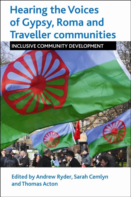 Hearing the Voices of Gypsy, Roma and Traveller Communities – Inclusive Community Development