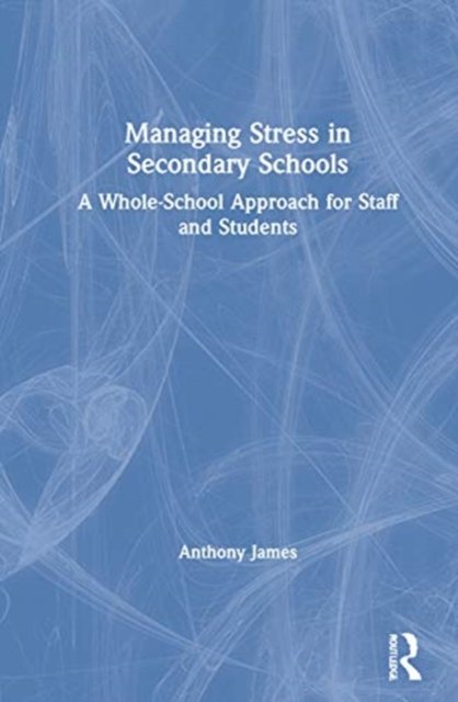 Managing Stress in Secondary Schools