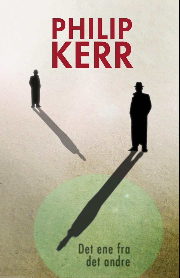 Det ene fra det andre - en Bernie Günther roman
