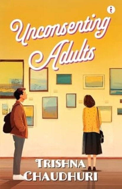 Unconsenting Adults