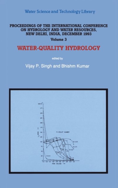 Proceedings of the International Conference on Hydrology and Water Resources, New Delhi, India, December 1993