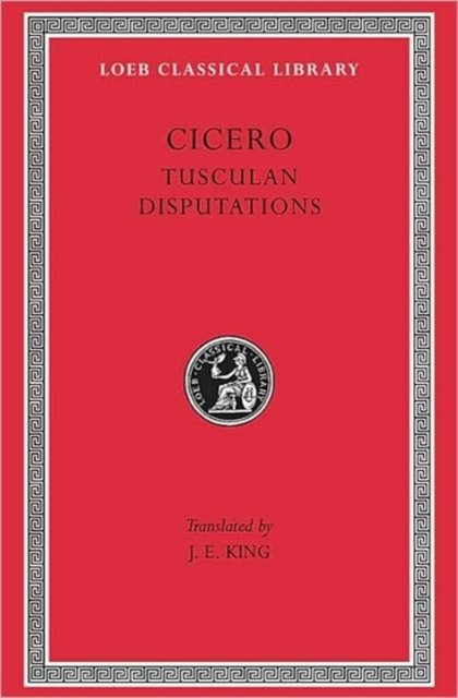 Tusculan Disputations L141 V18 (Trans. King)(Latin)