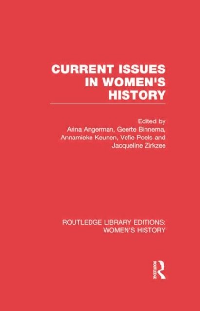 Current Issues in Women''s History