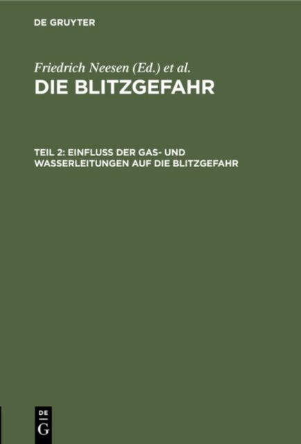 Einfluß Der Gas- Und Wasserleitungen Auf Die Blitzgefahr