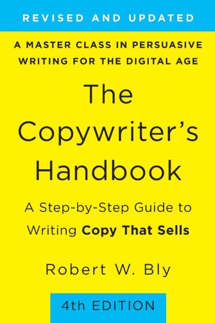 Copywriter''s Handbook (4th Edition)