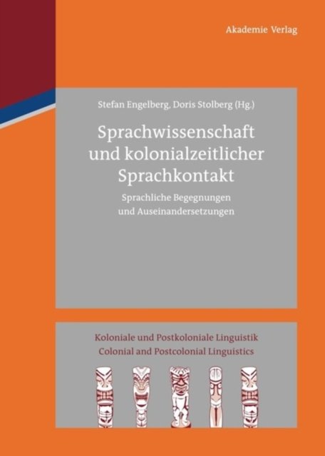 Sprachwissenschaft Und Kolonialzeitlicher Sprachkontakt