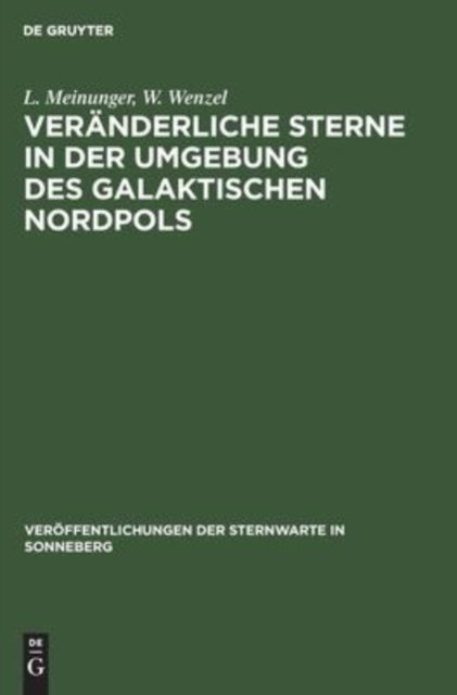 Veranderliche Sterne in Der Umgebung Des Galaktischen Nordpols