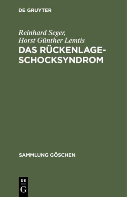 Das Ruckenlage-Schocksyndrom