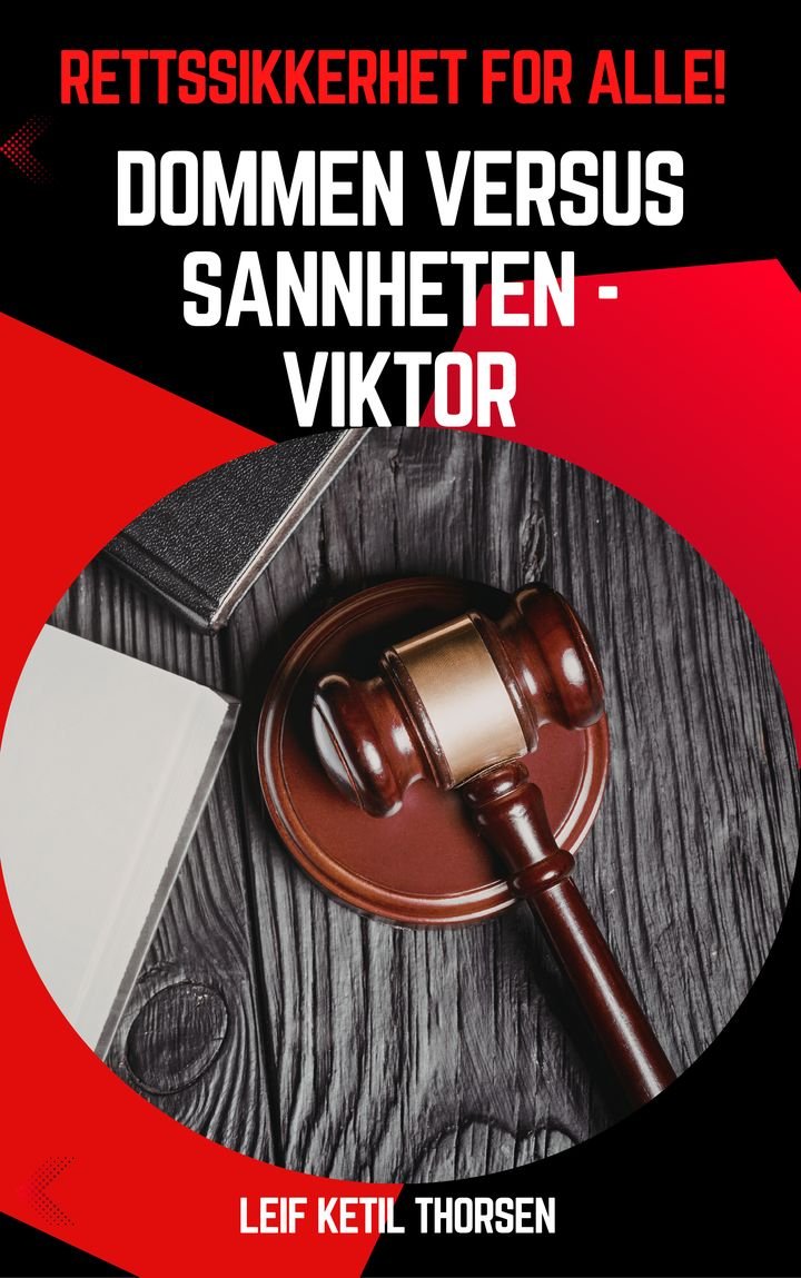 Dommen versus sannheten - 1 : Viktor