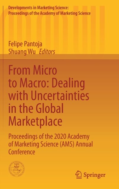 From Micro to Macro: Dealing with Uncertainties in the Global Marketplace