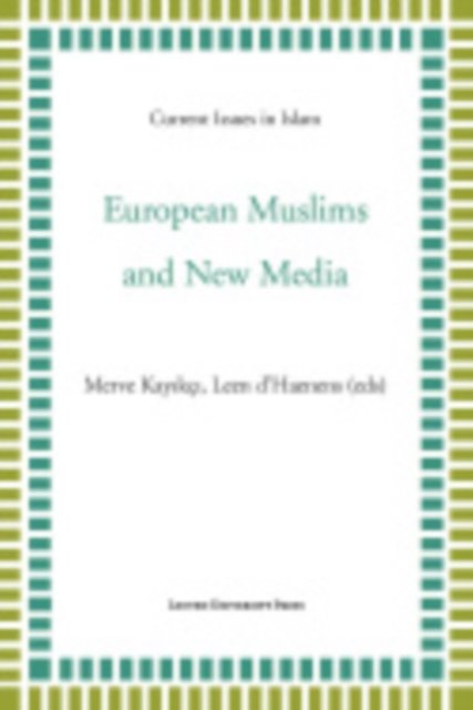 European Muslims and New Media
