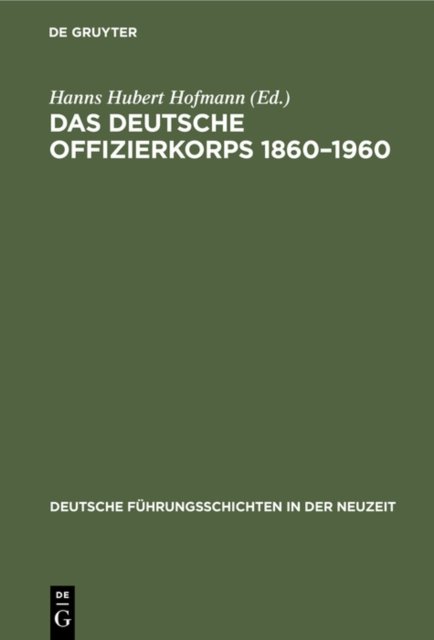 deutsche Offizierkorps 1860–1960