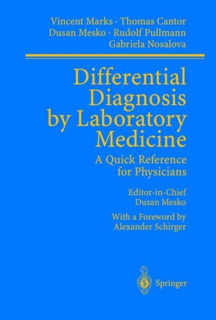 Differential Diagnosis by Laboratory Medicine