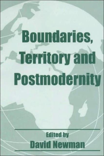 Boundaries, Territory and Postmodernity