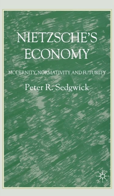 Nietzsche’s Economy
