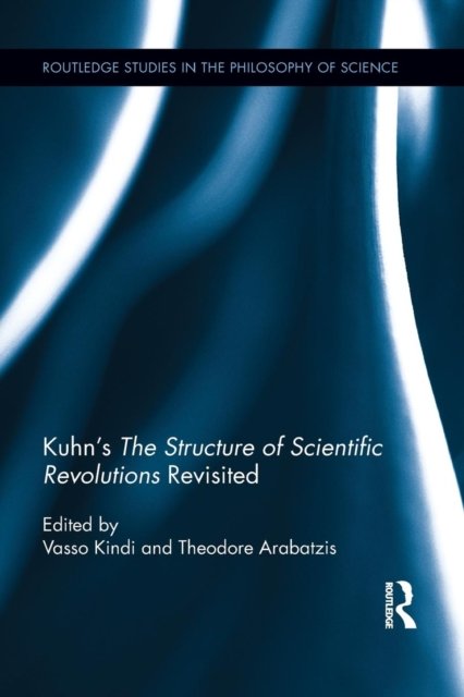 Kuhn’s The Structure of Scientific Revolutions Revisited