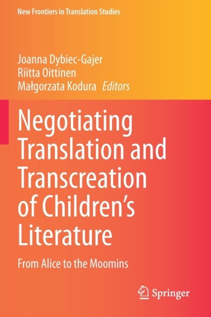 Negotiating Translation and Transcreation of Children''s Literature