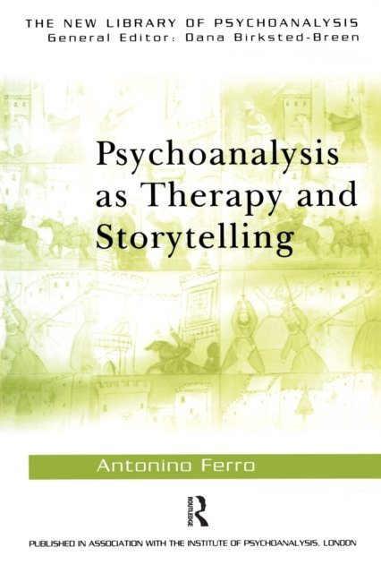 Psychoanalysis As Therapy And Story-telling