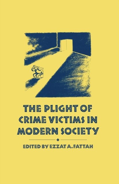 The Plight of Crime Victims in Modern Society