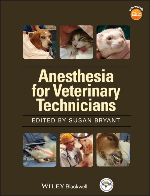 AVTA's Anesthesia Manual for Veterinary Technicians