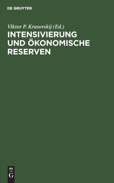 Intensivierung Und Okonomische Reserven