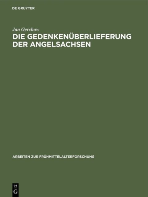 Die Gedenkenuberlieferung Der Angelsachsen
