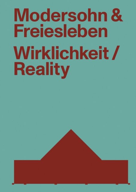 Modersohn and Freiesleben—Reality