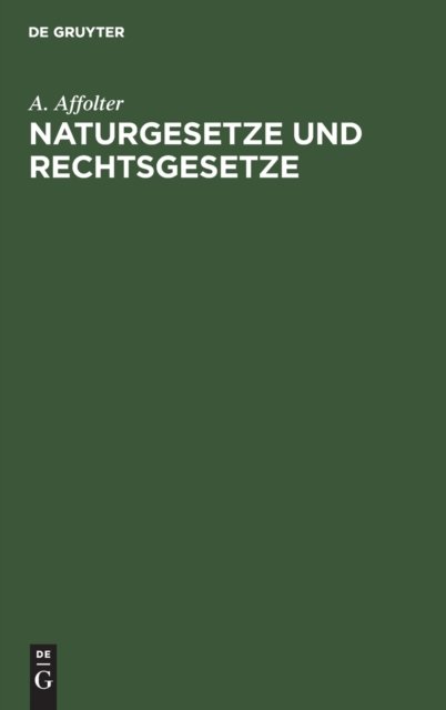 Naturgesetze Und Rechtsgesetze