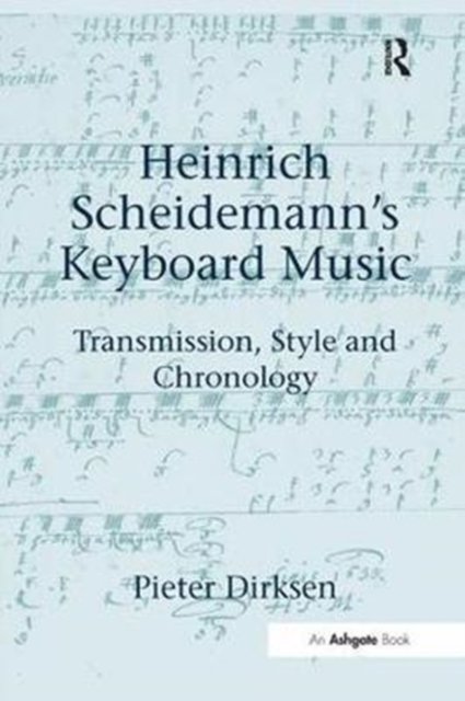 Heinrich Scheidemann''s Keyboard Music