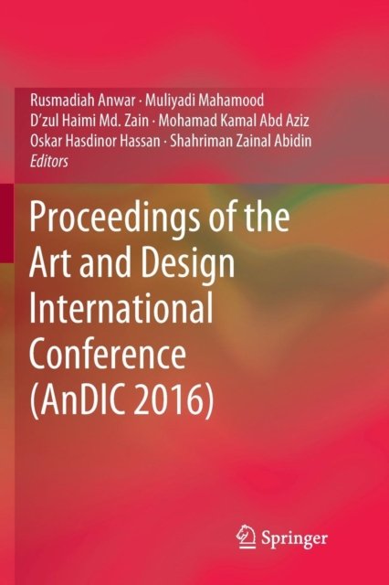 Proceedings of the Art and Design International Conference (AnDIC 2016)