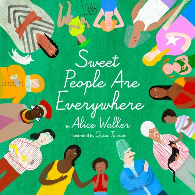 Sweet People are Everywhere