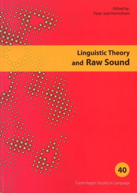 Linguistic Theory & Raw Sound
