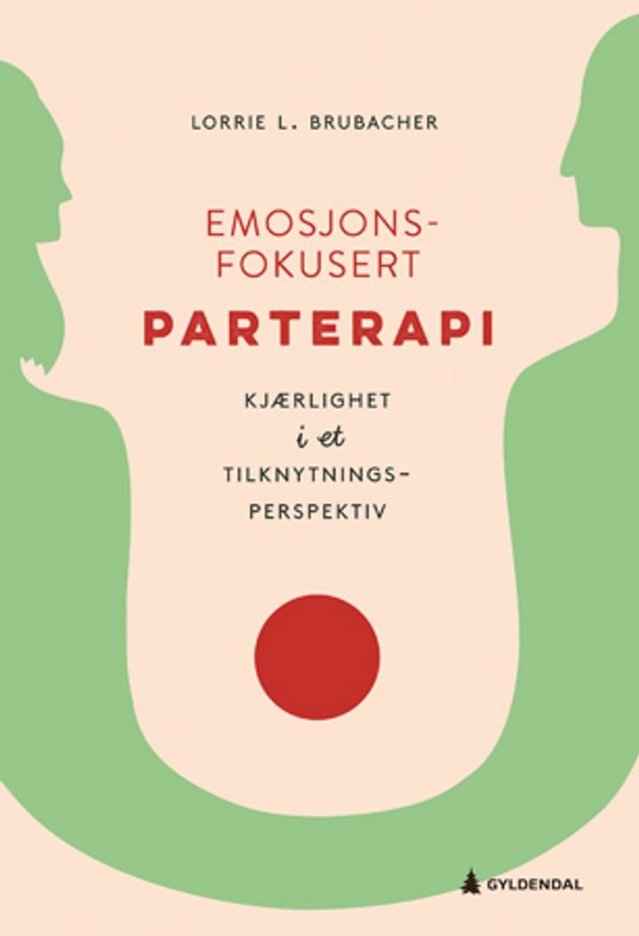 Emosjonsfokusert parterapi - kjærlighet i et tilknytningsperspektiv