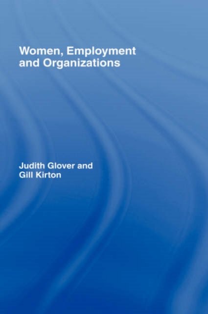Women, Employment and Organizations