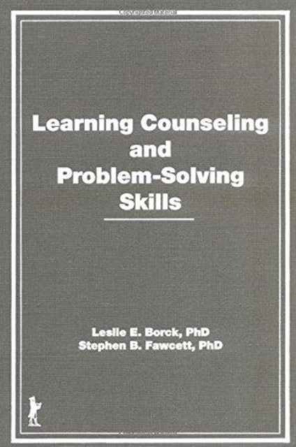 Learning Counseling and Problem-Solving Skills