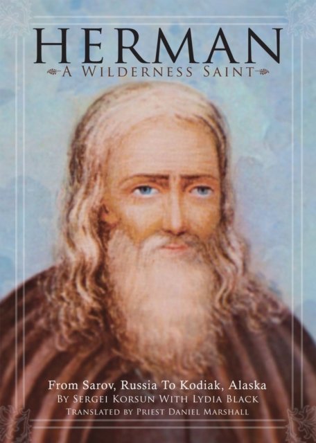 Herman: A Wilderness Saint