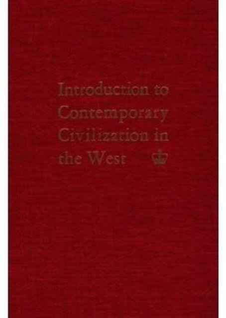 Introduction to Contemporary Civilization in the West