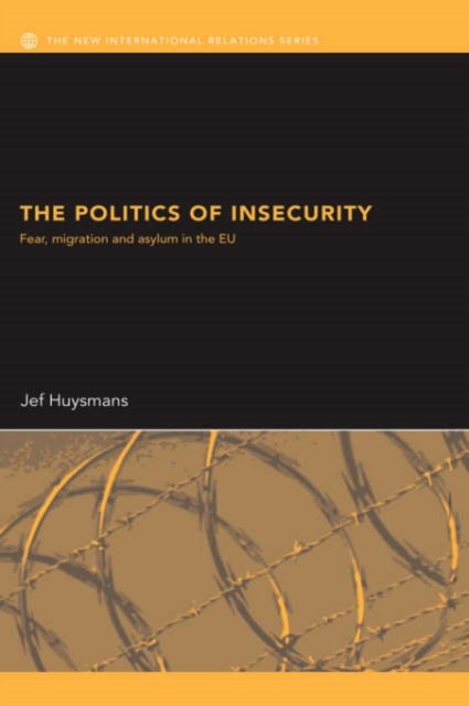 The Politics of Insecurity