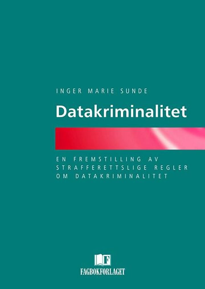 Datakriminalitet - en fremstilling av strafferettslige regler om datakriminalitet