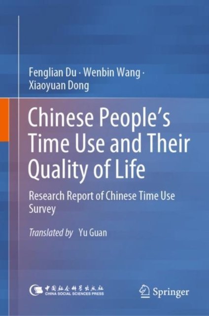 Chinese People''s Time Use and Their Quality of Life
