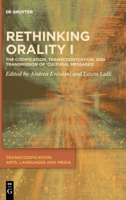 Rethinking Orality I