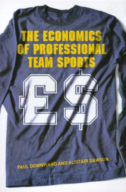 The Economics of Professional Team Sports